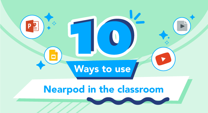 use nearpod in the classroom