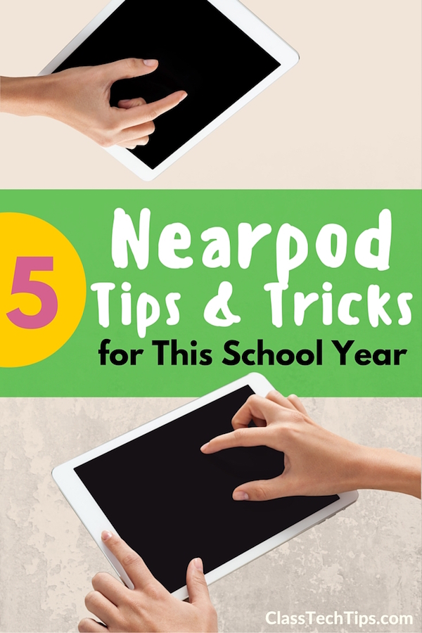 5-Nearpod-Tips-and-Tricks-for-this-school-year