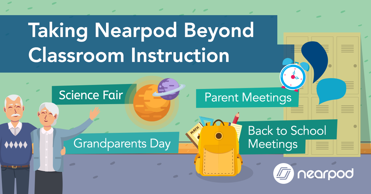 Taking Nearpod Beyond Classroom Instruction - Nearpod Blog