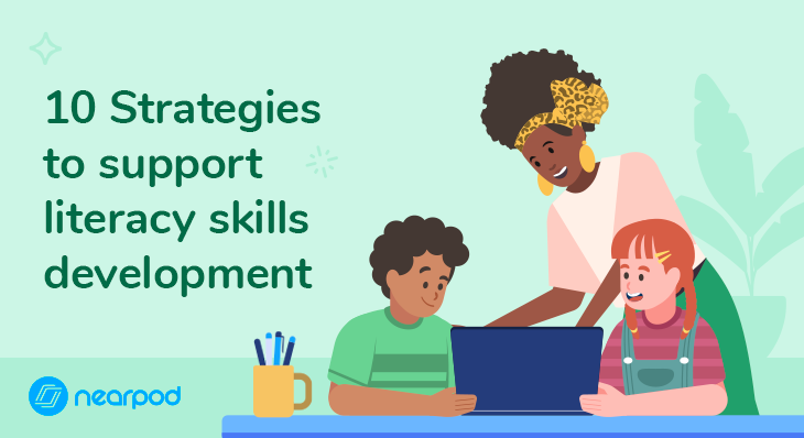 10 Strategies to support literacy skills development