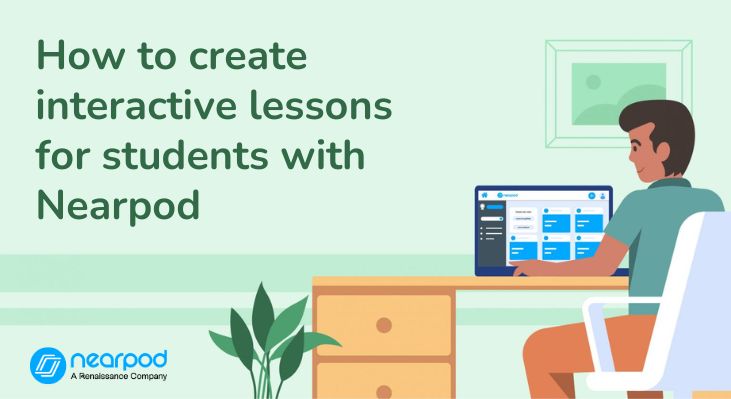 How to create interactive lessons for students with Nearpod (Blog image)