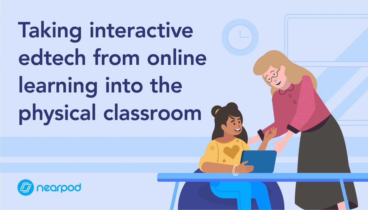 Taking interactive edtech from online learning into the physical ...