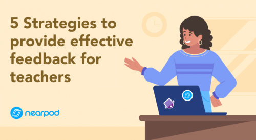 5 Strategies To Provide Effective Feedback For Teachers