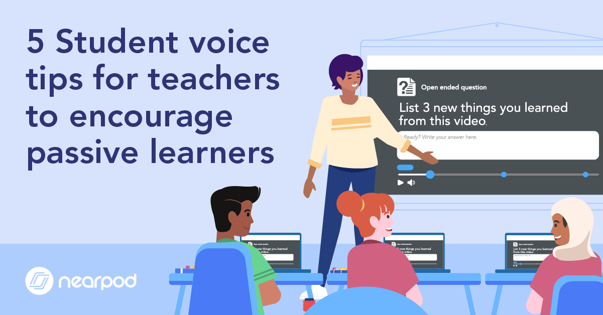 https://nearpod.com/blog/wp-content/uploads/2022/03/5-Student-voice-tips-for-teachers_twitter.jpg