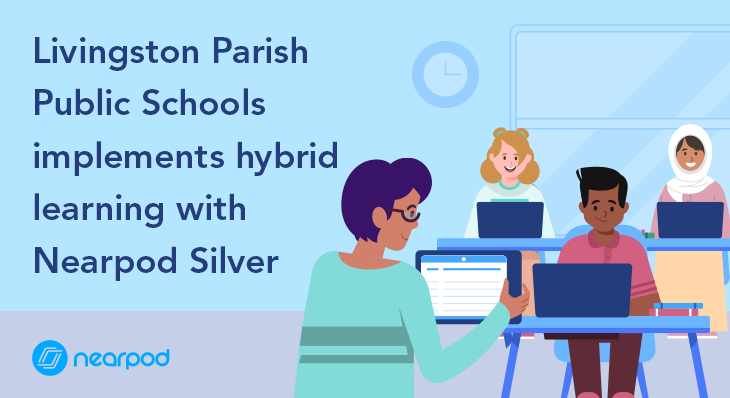 Livingston Parish Public Schools implements hybrid learning with