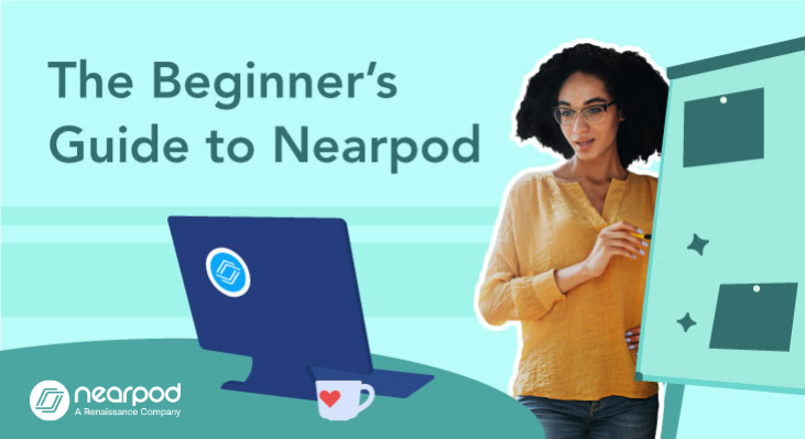 The Beginner's Guide to Nearpod