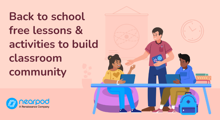 Back to school free lessons and activities to build classroom community (Blog)