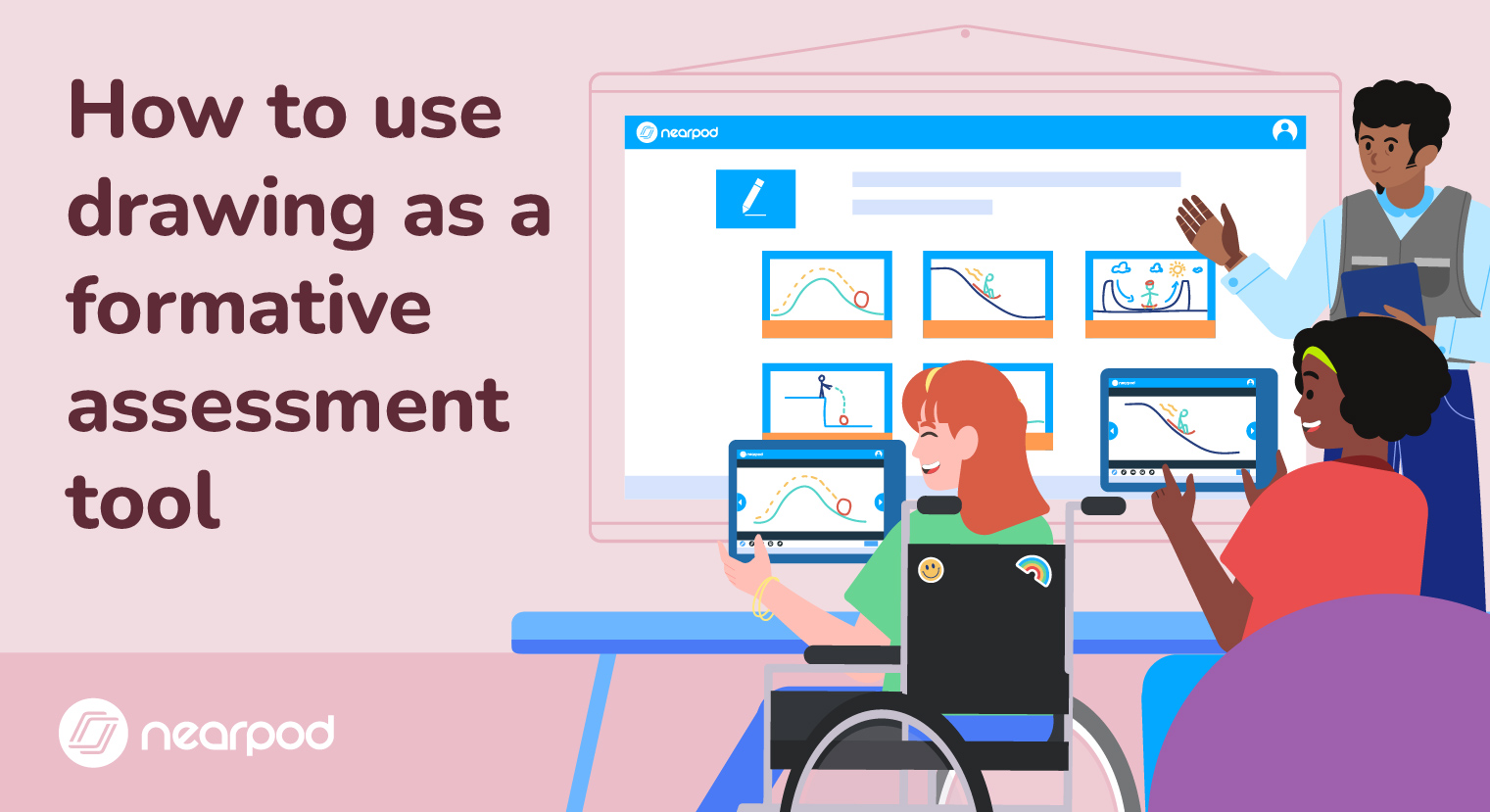 How to use drawing as a formative assessment tool - Nearpod Blog