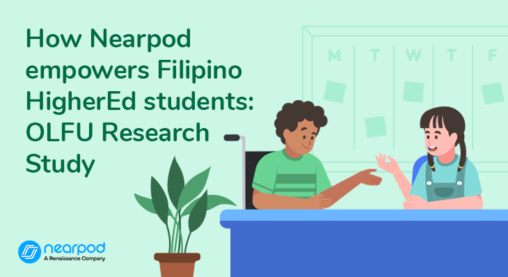 How Nearpod empowers Filipino HigherEd students: OLFU Research Study