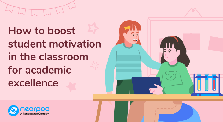 How to boost student motivation in the classroom for academic excellence (Blog image)