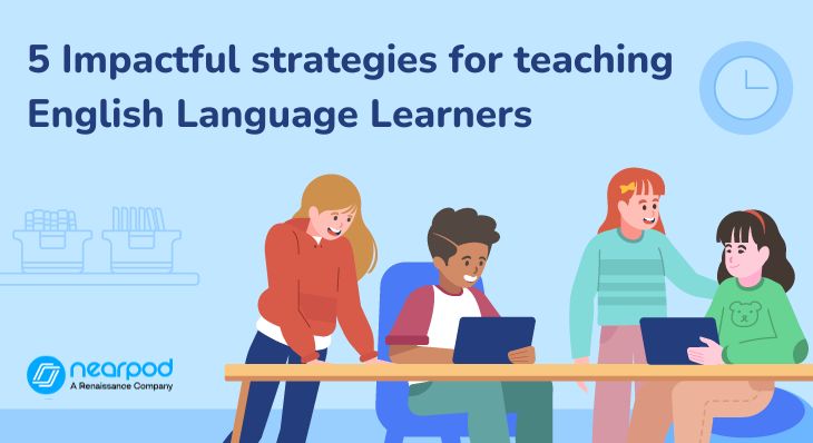 5 Impactful strategies for teaching English Language Learners ELL (Blog image)