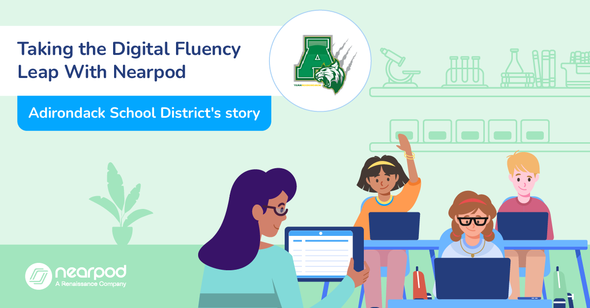 Taking the digital fluency leap: Adirondack Central District’s story (Blog image)