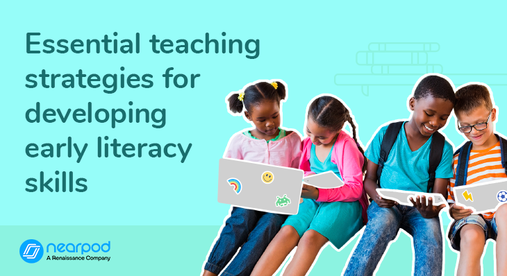 Essential teaching strategies for developing early literacy skills (Blog image)