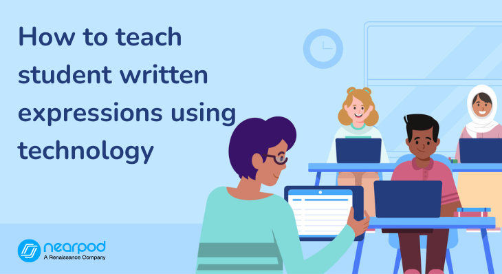 How to teach student written expressions using technology (Blog image)