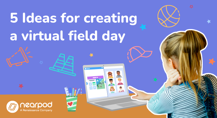 5 Ideas for creating virtual field day activities using edtech (Blog image)