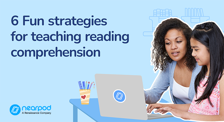 6 Fun strategies for teaching reading comprehension (Blog image)
