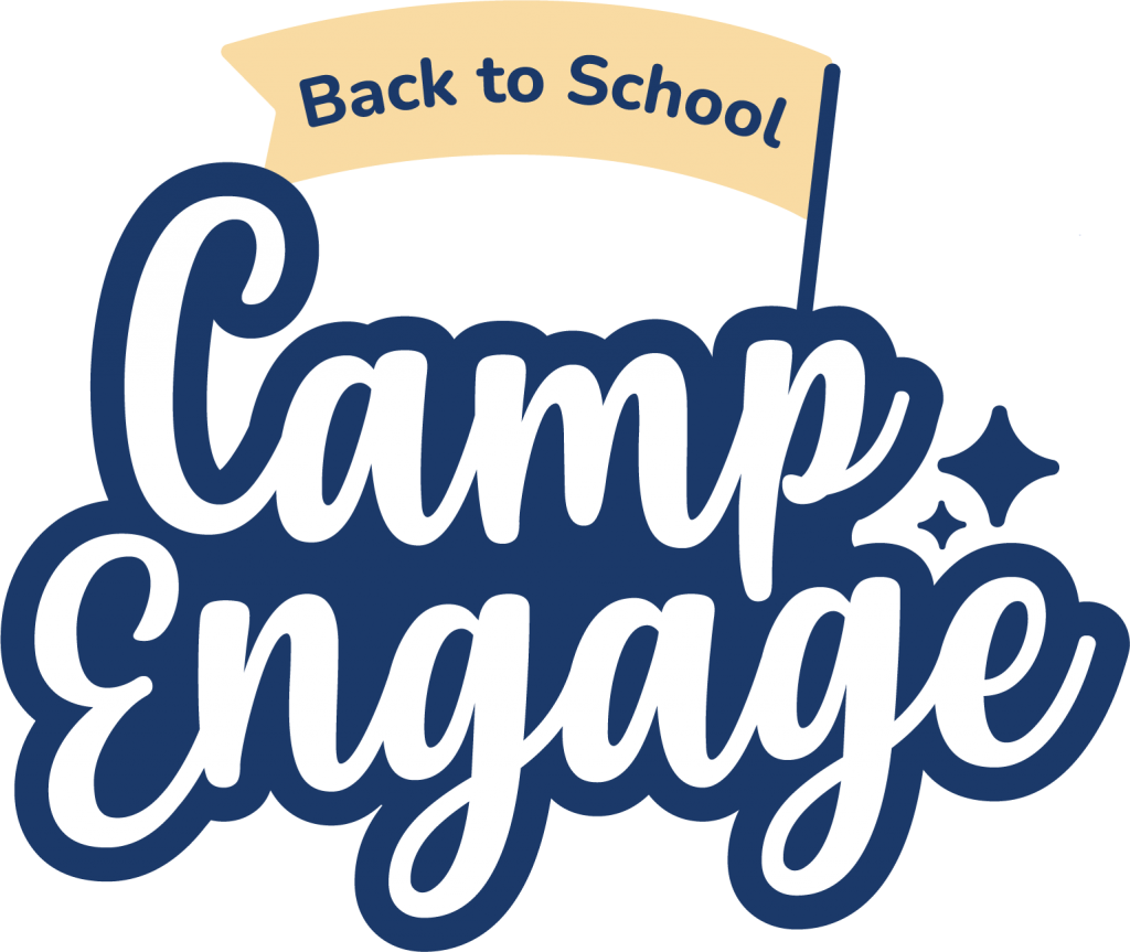 Camp Engage 2024 Back to School