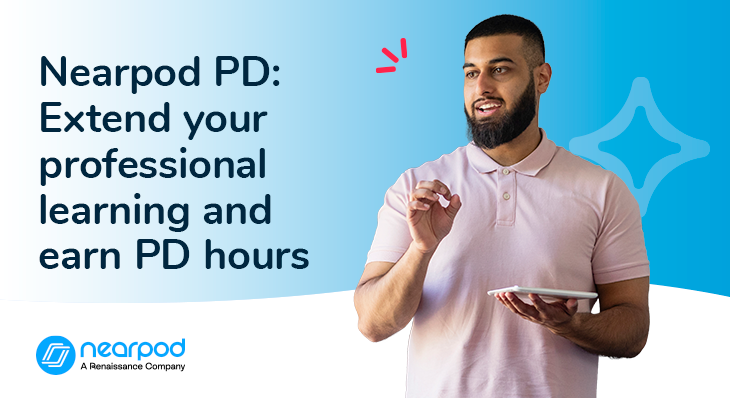 Nearpod PD - Extend your professional development learning and earn PD hours (Blog image)