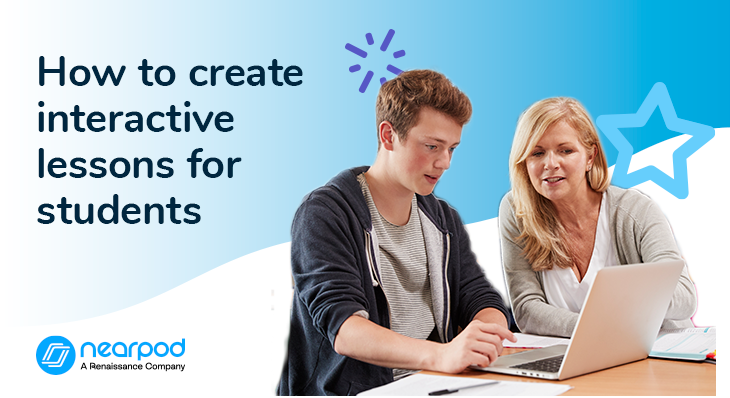 How to create interactive lessons for students with Nearpod (New blog)