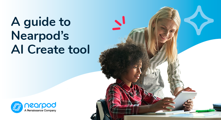 How to write effective AI prompts for teachers using Nearpod’s AI Create tool 