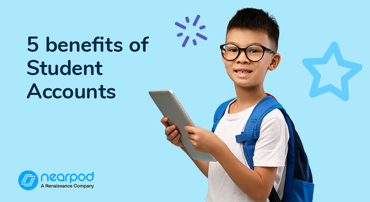 5 reasons educators love to use Nearpod’s Student Accounts (Blog image)