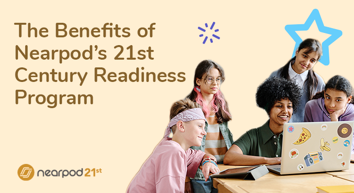 10 Benefits of Nearpod’s 21st Century Readiness Program (Blog image)