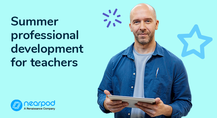 5 Summer professional development opportunities for teachers