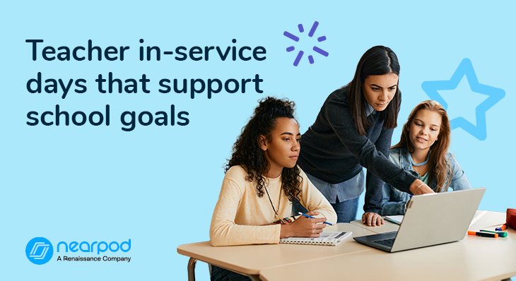 How to design fun teacher in-service days that support school goals (Blog image)